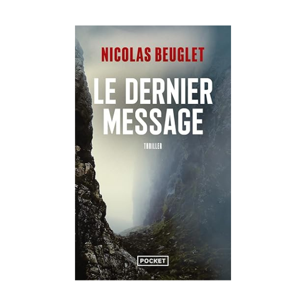 Nocolas Beuglet Le Dernier Message